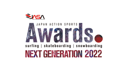 日本初上陸のX Gamesで『JAPAN ACTION SPORTS AWARDS 2022 NEXT GENERATION 』開催！